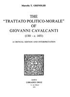   The «Trattato Politico-Morale» of Giovanni Cavalcanti (1381 - c. 1451)