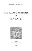 The Palace Academy of Henry III