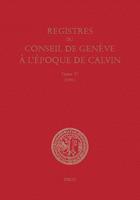 Registres du Conseil de Genève à l'époque de Calvin