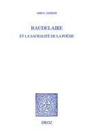 Baudelaire et la sacralité de la poésie