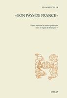  « Bon pays de France »
