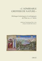   "L'admirable greffier de nature"