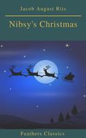   Nibsy's Christmas (Feathers Classics)