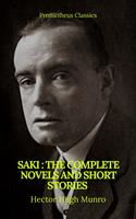   Saki : The Complete Novels And Short Stories (Prometheus Classics)