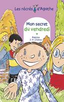   Mon secret du vendredi (Les récrés d'Agathe)