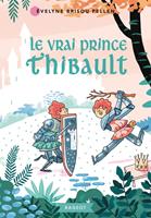   Le vrai prince Thibault