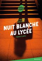   La trilogie Lana Blum - Nuit blanche au lyc&eacute;e