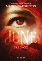   June - Le choix