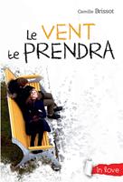   Le vent te prendra