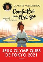   Combattre pour être soi