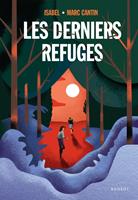   Les derniers refuges