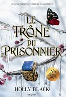   Le Trône du prisonnier