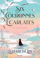   Six couronnes écarlates