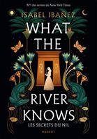   What the river knows