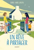   Un rêve à partager