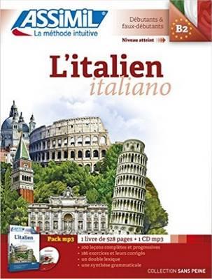 L'italien. Ediz. bilingue. Con CD Audio formato MP3 - Anne-Marie Olivieri - Libro Assimil Italia 2015, Senza sforzo | Libraccio.it