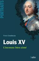   Louis XV, L'inconnu bien-aimé