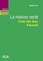  La maison verte