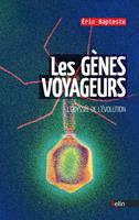   Les gènes voyageurs