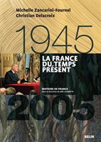   La France du temps présent (1945-2005)