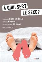   À quoi sert le sexe ?