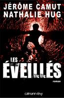   Les Eveillés