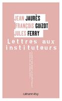   Lettres aux instituteurs