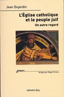   L'Eglise catholique et le peuple juif