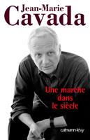   Une marche dans le si&egrave;cle