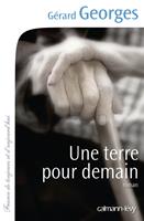   Une terre pour demain