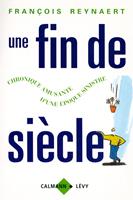   Une fin de si&egrave;cle