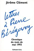   Lettres à Pierre Bérégovoy