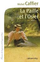   La Paille et l'osier