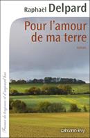   Pour l'amour de ma terre