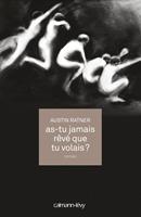   As-tu jamais rêvé que tu volais ?