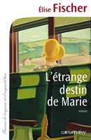   L'&eacute;trange destin de Marie