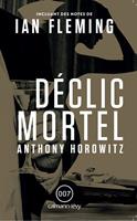   D&eacute;clic mortel