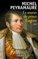   Le Sourire du Prince Eug&egrave;ne
