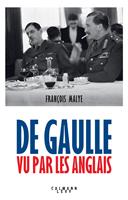   De Gaulle vu par les anglais - Nouvelle édition 2020
