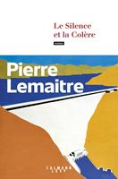   Le Silence et la Colère