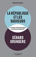   La R&eacute;publique et les sauveurs