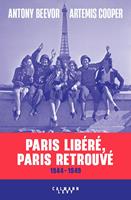   Paris lib&eacute;r&eacute;, Paris retrouv&eacute;