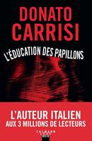   L'&Eacute;ducation des papillons