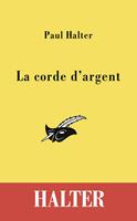   La corde d'argent