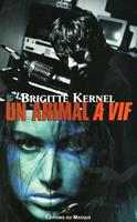   Un animal &agrave; vif