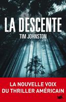   La descente