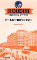   Metamorphosis