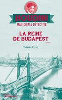   La reine de Budapest