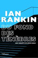   Du fond des ténèbres