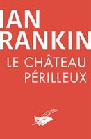   Le Château périlleux